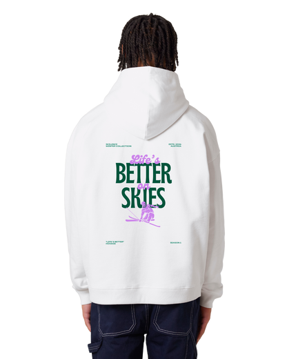 "life's better" - oversized hoodie