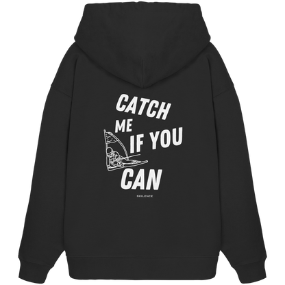 "catch me" - oversized hoodie