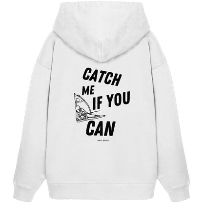 "catch me" - oversized hoodie