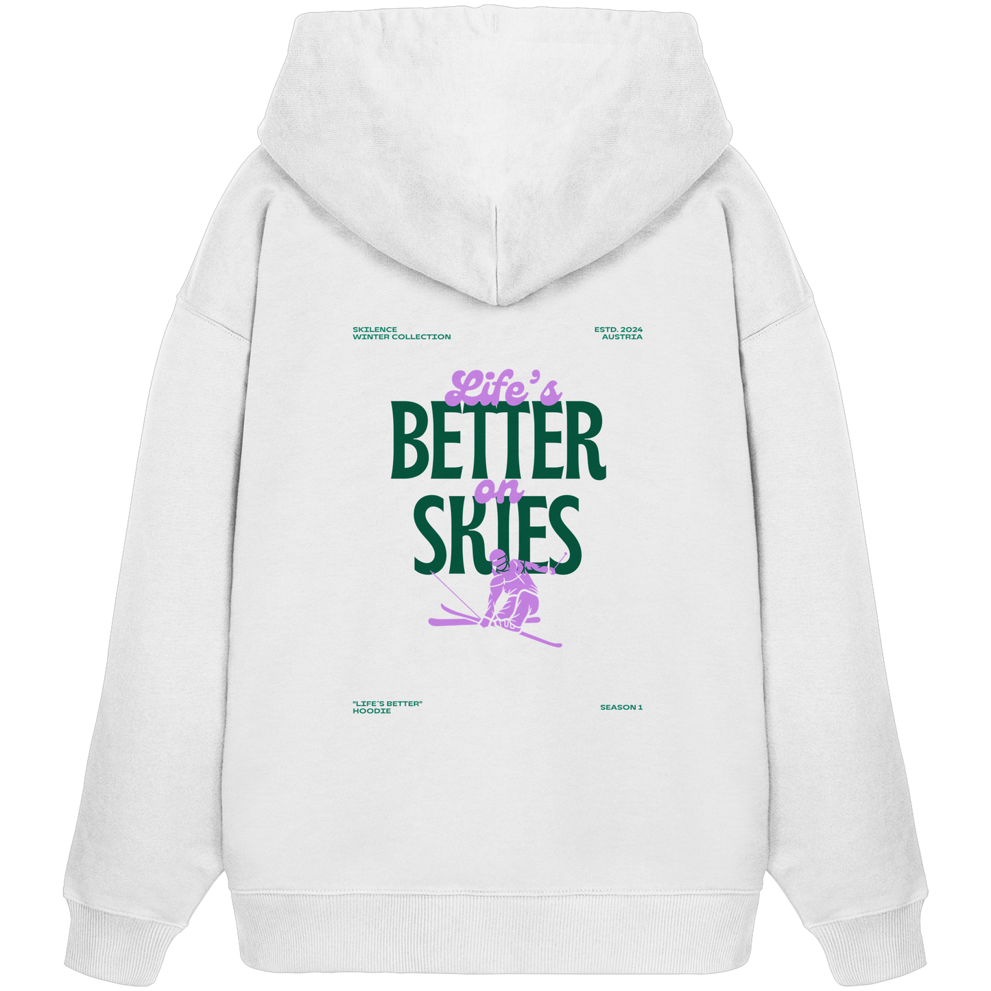 "life's better" - oversized hoodie